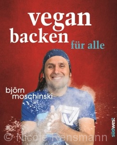 © Cover: Südwest Verlag / "Vegan backen für alle" von Björn Moschinski